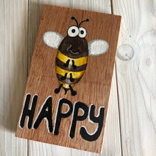 Load image into Gallery viewer, Hand painted fridge magnet - Bee Happy - perfect home decor gift for bee and nature lovers.