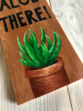 Load image into Gallery viewer, Hand painted funny sign
